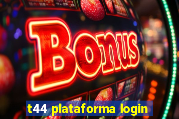 t44 plataforma login